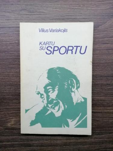 „Kartu su sportu“