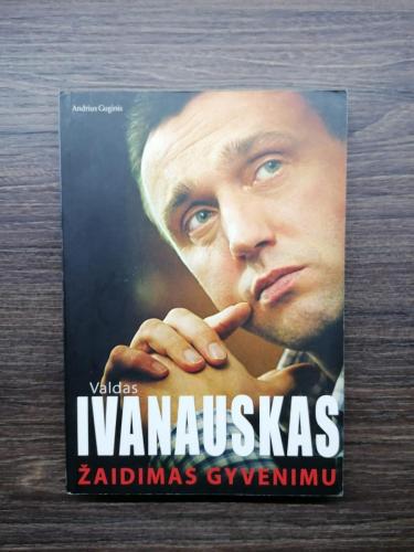 Valdas Ivanauskas „Žaidimas gyvenimu“