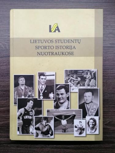 Lietuvos studentų sporto istorija nuotraukose