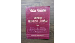 Vladas Garastas "Krepšinio trenerio užrašai" II tomas